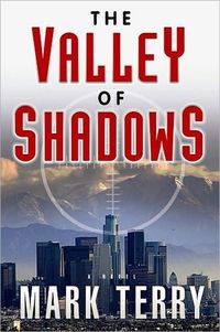 The Valley Of Shadows by Mark Terry