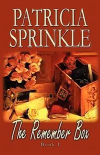 The Remember Box by Patricia Sprinkle