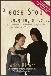 Please Stop Laughing At Us . . . by Jodee Blanco
