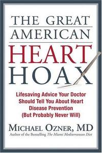The Great American Heart Hoax