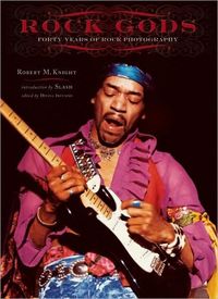 Rock Gods by Robert M. Knight