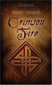 Crimson Fire by Holly Taylor