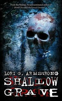 Shallow Grave by Lori G. Armstrong