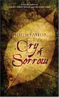 Cry of Sorrow by Holly Taylor