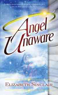 Angel Unaware by Elizabeth Sinclair
