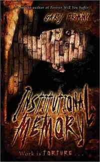 Institutional Memory by Gary Frank