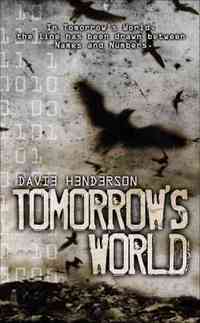 Tomorrow's World by Davie Henderson