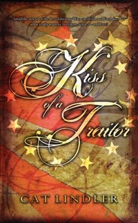Kiss of a Traitor by Cat Lindler
