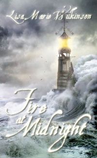 Fire At Midnight by Lisa Marie Wilkinson