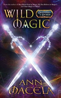 Wild Magic by Ann Macela