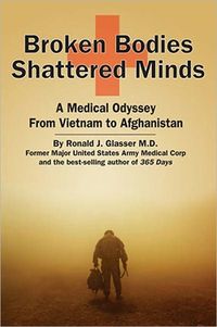 Broken Bodies, Shattered Minds by Ronald Glasser