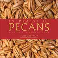In Praise of Pecans by June Jackson