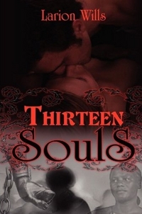 Thirteen Souls by Larion Wills