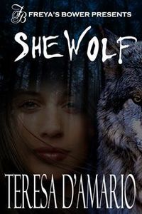 SheWolf by Teresa D'Amario