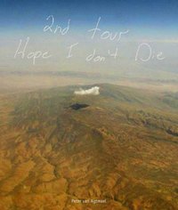 2nd Tour Hope I Don't Die by Peter van Agtmael