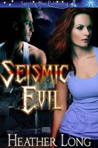Seismic Evil by Heather Long