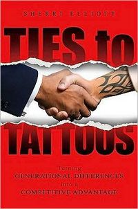 Ties to Tattoos by Sherri Elliott