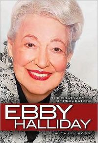 Ebby Halliday by Michael Poss