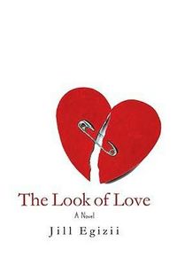 The Look Of Love by Jill Egizii