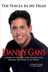 The Voices In My Head by Danny Gans