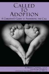 Called To Adoption by Mardie Caldwell