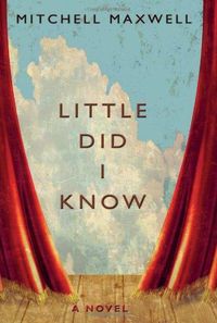 Little Did I Know by Mitchell Maxwell