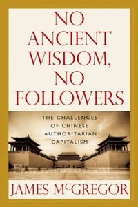 No Ancient Wisdom, No Followers by James McGregor
