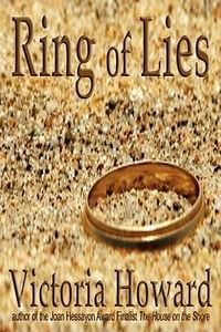 Ring Of Lies by Victoria Howard