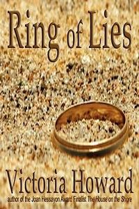 Ring Of Lies by Victoria Howard