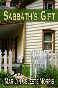 Sabbath's Gift by Marilyn Celeste Morris