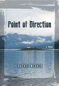 Point Of Direction by Rachel Weaver