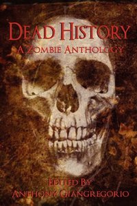 Dead History by Kevin James Breaux