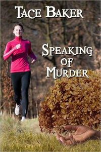Speaking Of Murder by Tace Baker