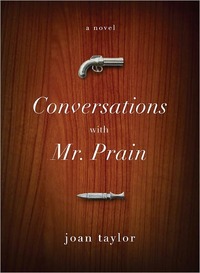 Conversations with Mr. Prain by Joan Taylor
