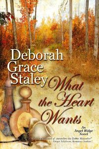 What the Heart Wants by Deborah Grace Staley