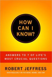How Can I Know? by Robert Jeffress