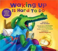 Waking Up Is Hard To Do by Neil Sedaka