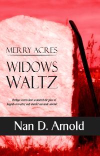Merry Acres Widows Waltz by Nan D. Arnold
