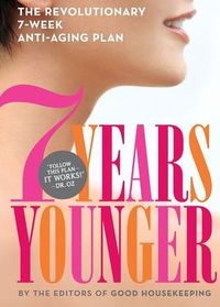 7 Years Younger by Editors of Good Housekeeping