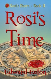 Rosi's Time by Edward Eaton