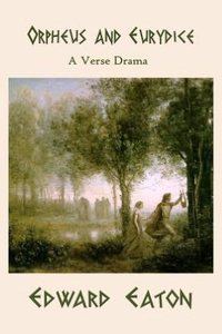 Orpheus and Eurydice by Edward Eaton