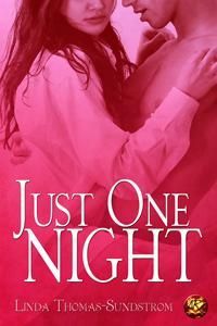 Just One Night by Linda Thomas-Sundstrom