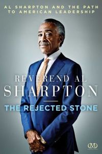 The Rejected Stone by Al Sharpton