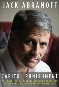 Capitol Punishment by Jack Abramoff