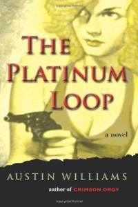 The Platinum Loop by Austin Williams