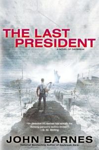 The Last President by John Barnes