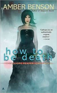 How To Be Death by Amber Benson