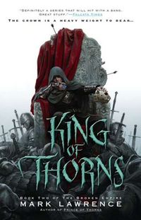 King Of Thorns by Mark Lawrence