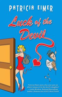 Luck of the Devil by Patricia Eimer
