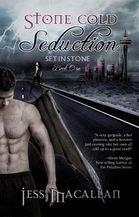 Excerpt of Stone Cold Seduction by Jess Macallan